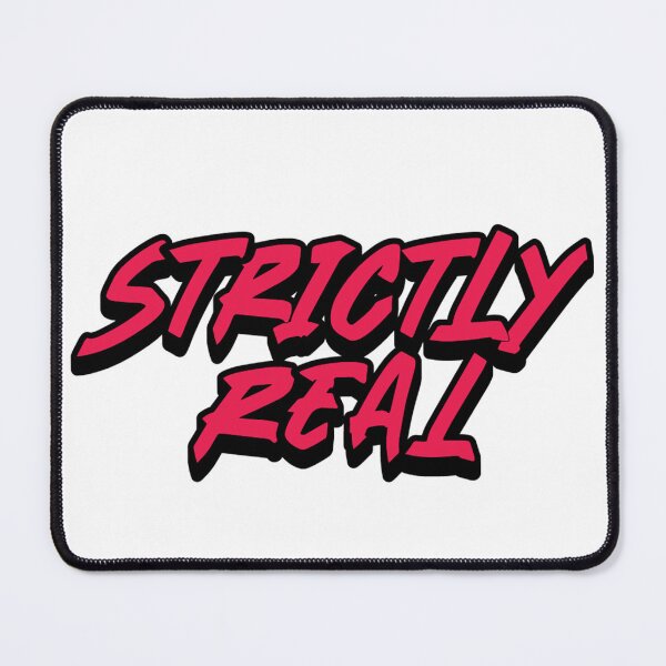 Item preview, Strictly Real Merch  designed and sold by WeGotThat.