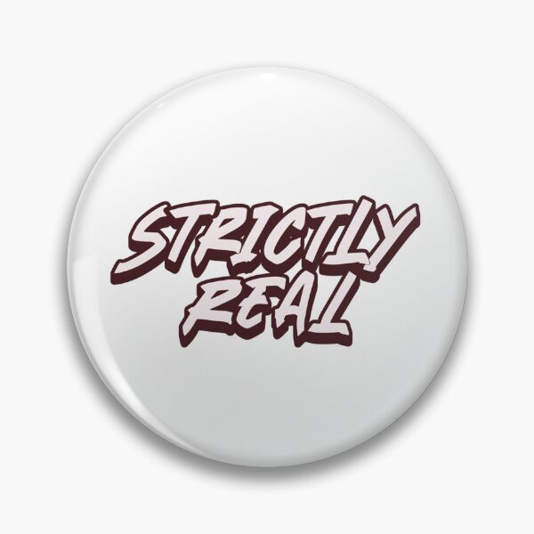 Item preview,  Strictly Real Merch  designed and sold by WeGotThat.
