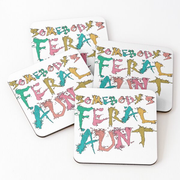 Item preview, Somebody's Feral Aunt Funny Auntie Sister Mothers Day designed and sold by BestTee4You.