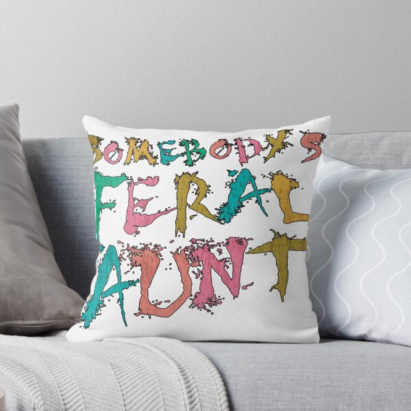 Item preview, Somebody's Feral Aunt Funny Auntie Sister Mothers Day designed and sold by BestTee4You.
