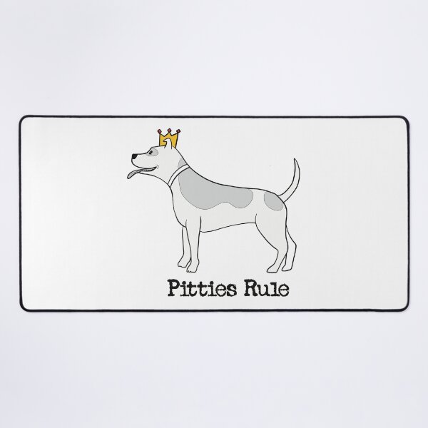 Item preview, Pitties Rule designed and sold by Kirkaholic123.