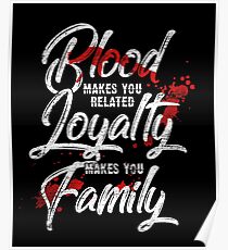 Family loyalty Poster
