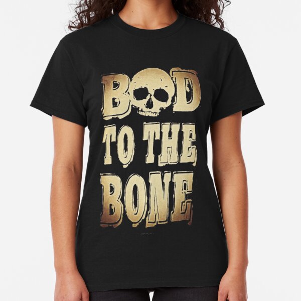 bad to the bone dog t shirt