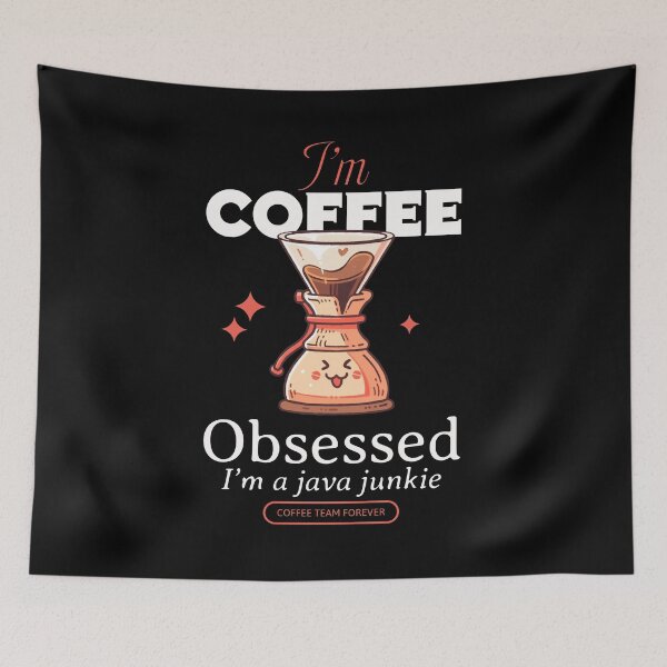 Item preview, I'm Coffee Obsessed, I'm Java Junkie designed and sold by Kamran-Sharjeel.