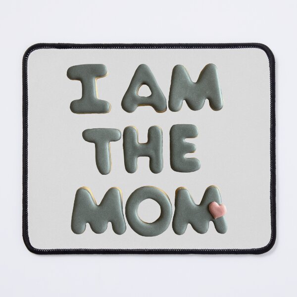 Item preview, I am the MOM cookie. designed and sold by aiko-p.