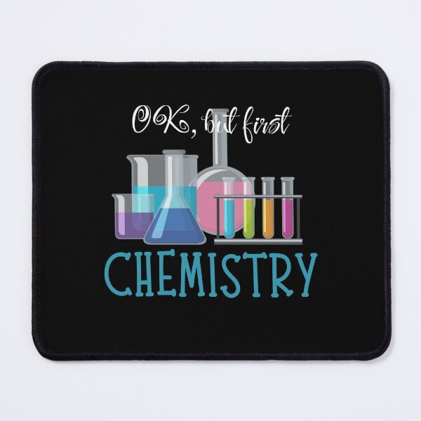 Item preview, Funny Chemist OK But First Chemistry Atoms Molecules Science designed and sold by MagicSD Designs.