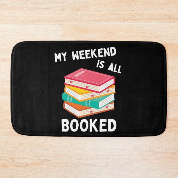 Item preview, My Weekend Is all Booked designed and sold by RedPumpFlash.