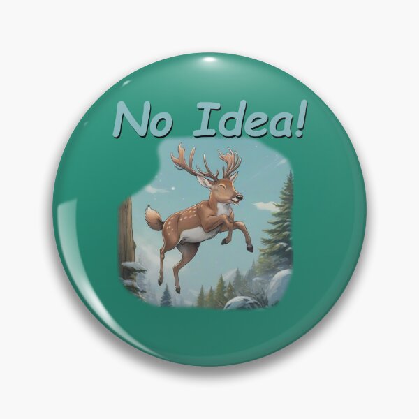 Item preview, No Idea, Cartoon deer designed and sold by TimeBender.