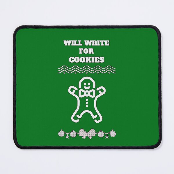 Item preview, Will Write for Cookies designed and sold by StyleCut.