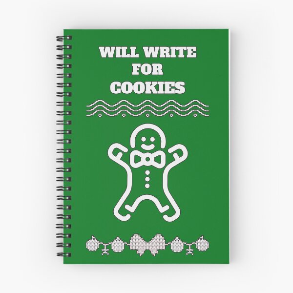 Item preview, Will Write for Cookies designed and sold by StyleCut.