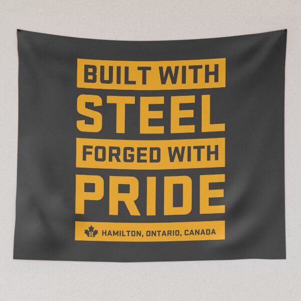Item preview, Hamilton Ontario Canada - Built with Steel Forged with Pride designed and sold by johnnyp1975.