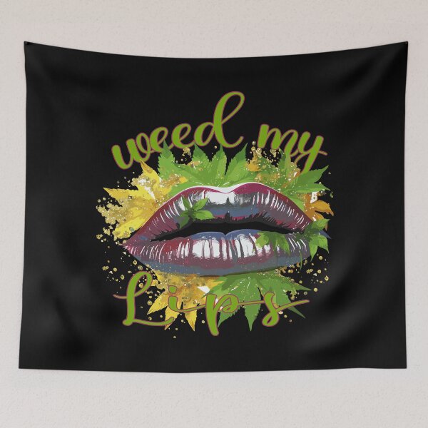 Item preview, Weed My Lips designed and sold by storyboxdesigns.