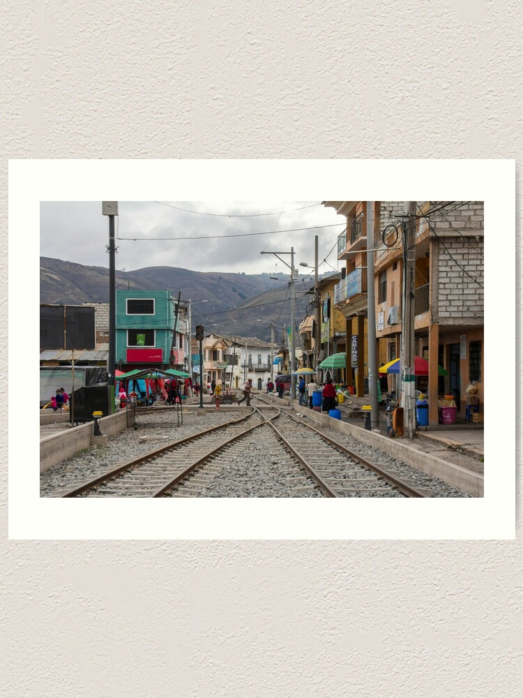 Alternate view of Train tracks through middle of city, Guamote, Ecuador Art Print