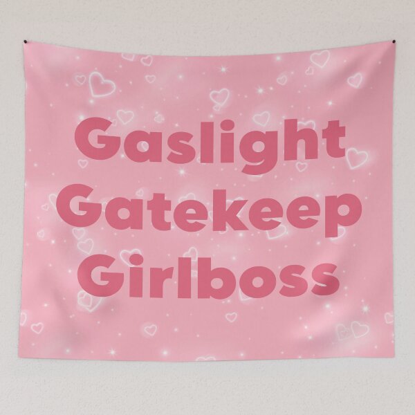 Item preview, Gaslight Gatekeep Girlboss designed and sold by Checkerboarded.