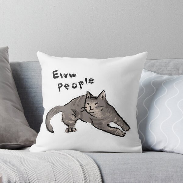 Item preview, Funny Cute Cat Meme Eww People Design by Zeesdesign on Redbubble designed and sold by ZEESDESIGN.