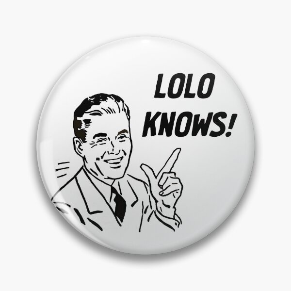 Item preview, Lolo knows! designed and sold by rallyp.