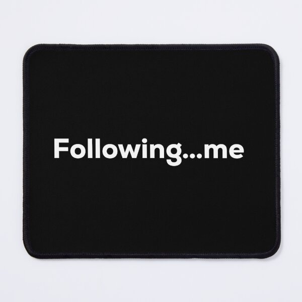 Item preview, Following Me designed and sold by So Witcasm ?.