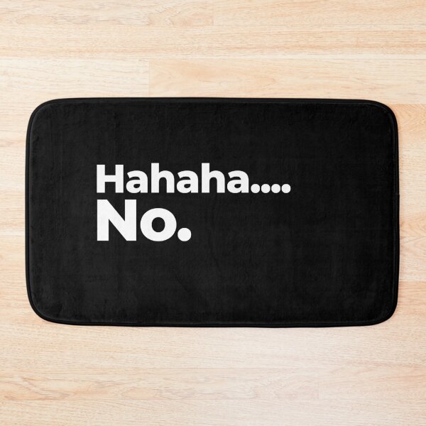 Item preview, Hahaha.... No. designed and sold by arf13.