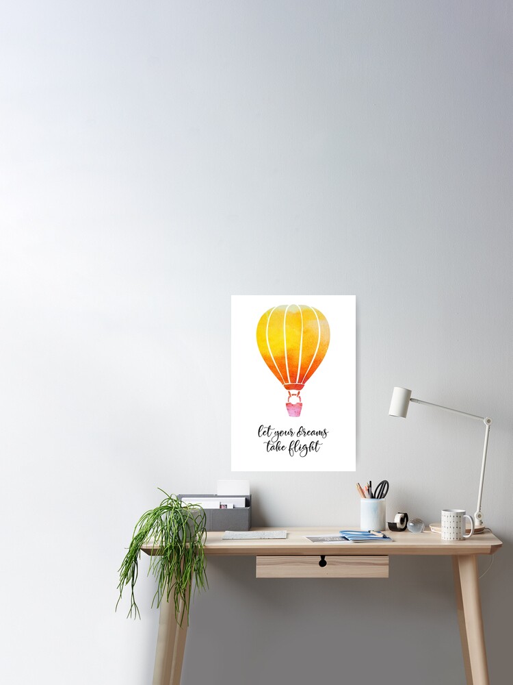 Poster Citation Inspirante Creche De Motivation Pour Enfants Laissez Vos Reves Prendre Leur Envol Par Findingnorth Redbubble