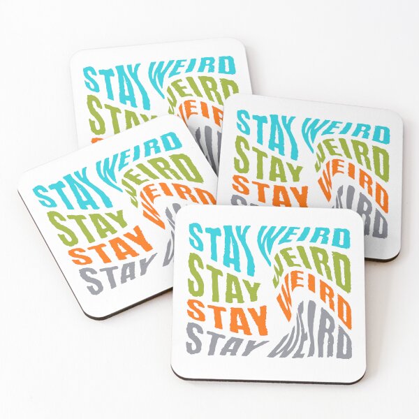 Item preview, Stay Weird designed and sold by CyberWindow.
