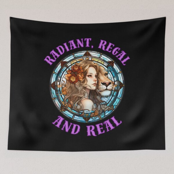 Item preview, Radiant, Regal, And Real. leo july designed and sold by ZodiacWonders.