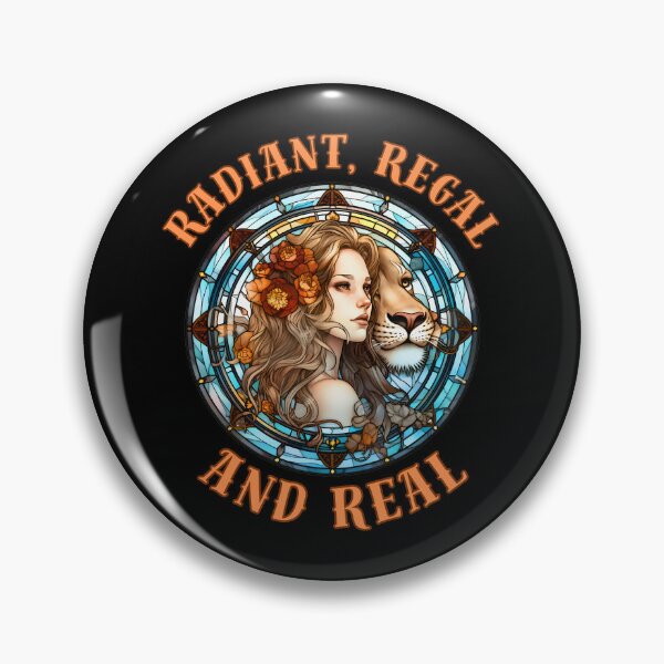 Item preview, Radiant, Regal, And Real. leo august designed and sold by ZodiacWonders.
