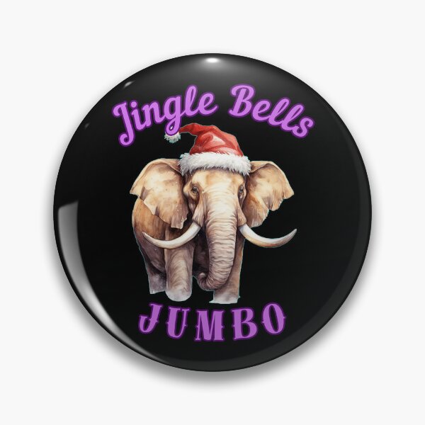 Item preview, Jingle Bells Jumbo. elephant quote designed and sold by ElephantVibes.