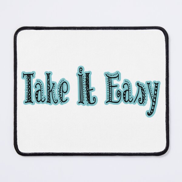 Item preview, take it easy designed and sold by trudette.