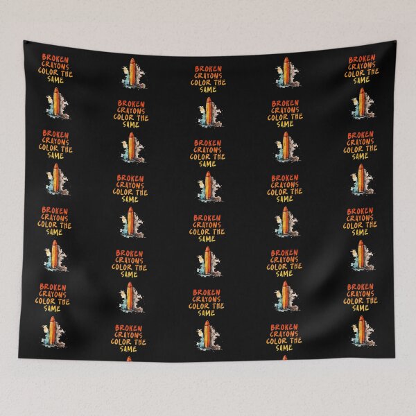 Item preview, Broken crayons color same - decorative multicolor text image designed and sold by ArtstyleAlchemy.