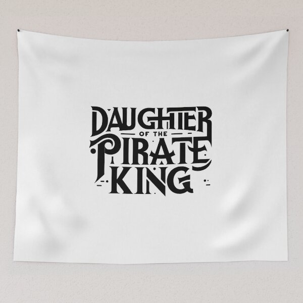 Item preview, Daughter of the Pirate King - Bold Statement designed and sold by MAPDDesigns.