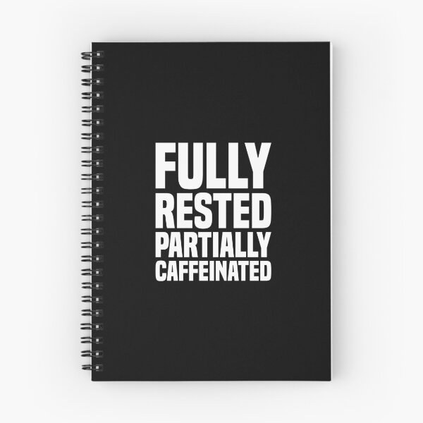 Item preview, Fully Rested Partially Caffeinated 2 - Coffee designed and sold by Vector-Artist.
