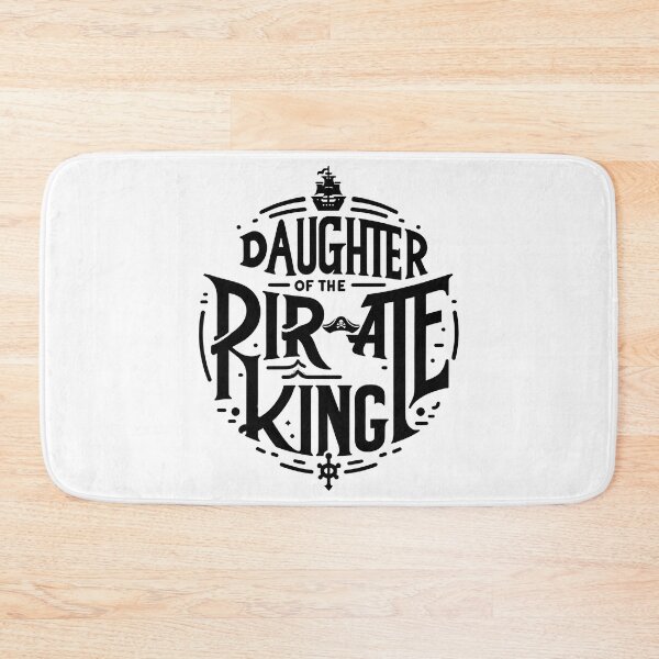 Item preview, Daughter of the Pirate King - Bold Statement designed and sold by MAPDDesigns.