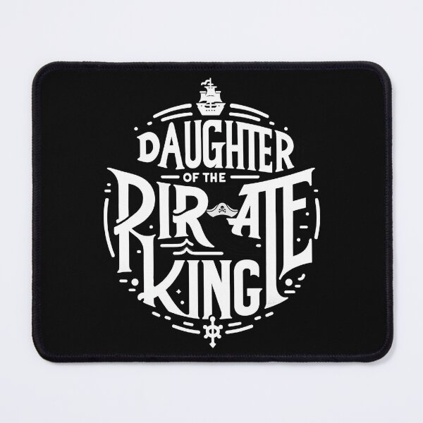 Item preview, Daughter of the Pirate King - Bold Statement designed and sold by MAPDDesigns.