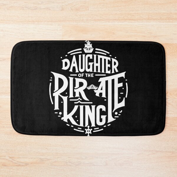 Item preview, Daughter of the Pirate King - Bold Statement designed and sold by MAPDDesigns.