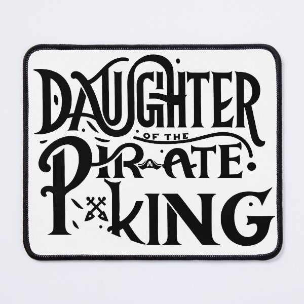 Item preview, Daughter of the Pirate King - Bold Statement designed and sold by MAPDDesigns.