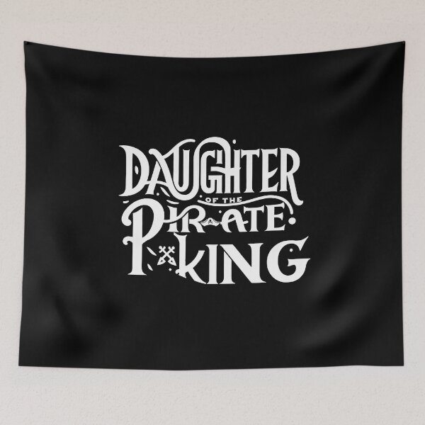 Item preview, Daughter of the Pirate King - Bold Statement designed and sold by MAPDDesigns.