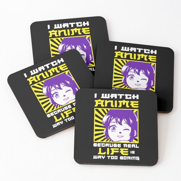 Item preview, I watch anime because real life is way too boring designed and sold by CosmicHype.