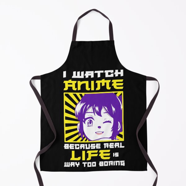 Item preview, I watch anime because real life is way too boring designed and sold by CosmicHype.
