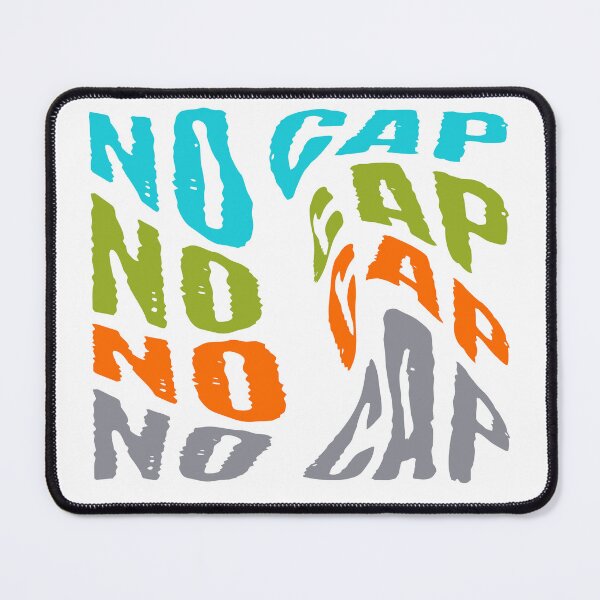 Item preview, No Cap designed and sold by CyberWindow.
