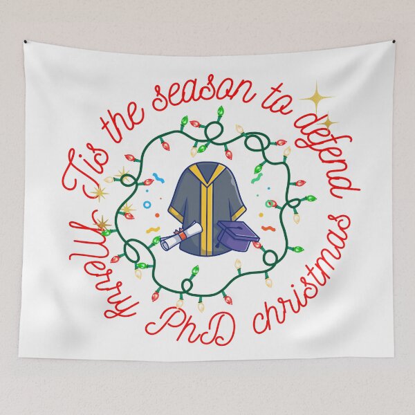 Item preview, Tis the season to defend, PhD christmas designed and sold by NoetherSym.