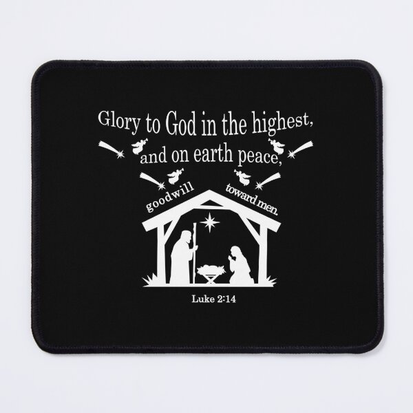Item preview, “Glory to God in the highest, And on earth peace, goodwill toward men!” Luke 2:14 designed and sold by MrDomStore.