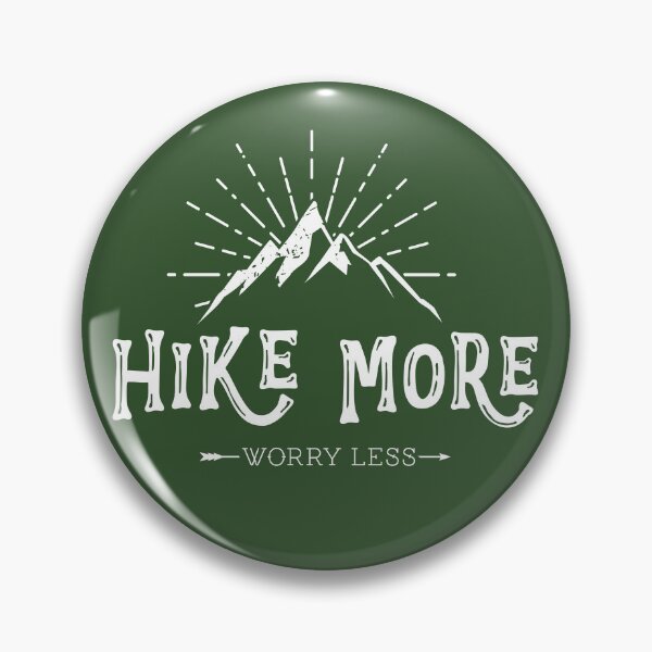 Item preview, Hike More Worry Less designed and sold by Wild-Co.
