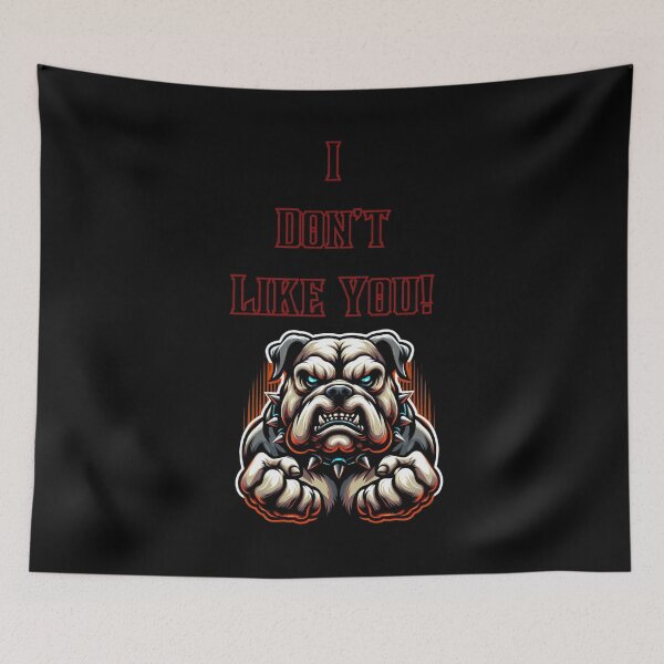 Item preview, I Don't Like You! designed and sold by Mark Cannon.