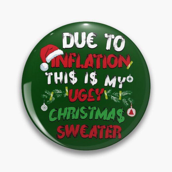 Artikelvorschau, Lustig wegen der Inflation, hässliches Weihnachten entworfen und verkauft von nicksvp.