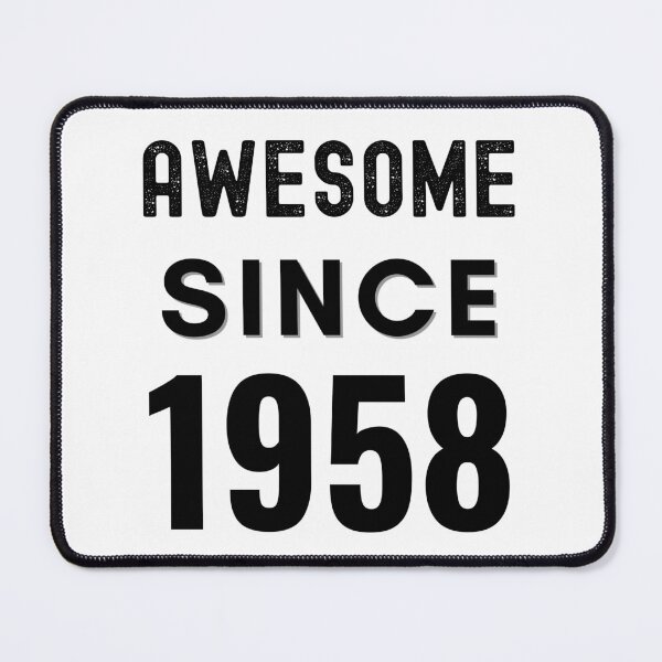 Item preview, Awesome Since 1958 designed and sold by TIFYY.