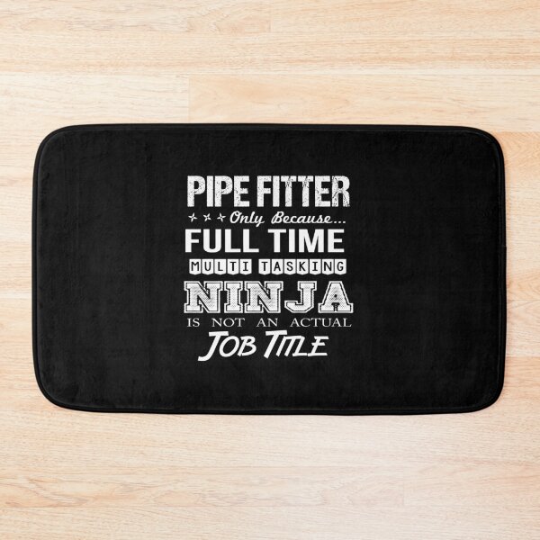 Item preview, Pipe Fitter - Multitasking Ninja designed and sold by alphatinost.