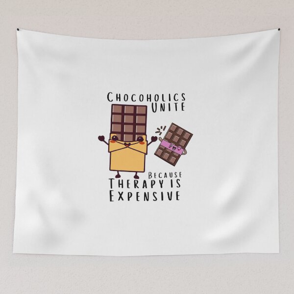 Item preview, Chocoholics unite because therapy is expensive ,funny gift for chocolate lovers designed and sold by Suhy.