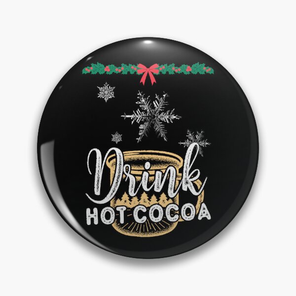 Item preview, Drink Hot Cocoa Funny Gifts designed and sold by Kegenth.