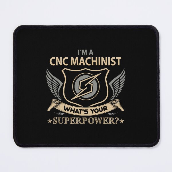 Item preview, Cnc Machinist - Superpower designed and sold by alphatinost.