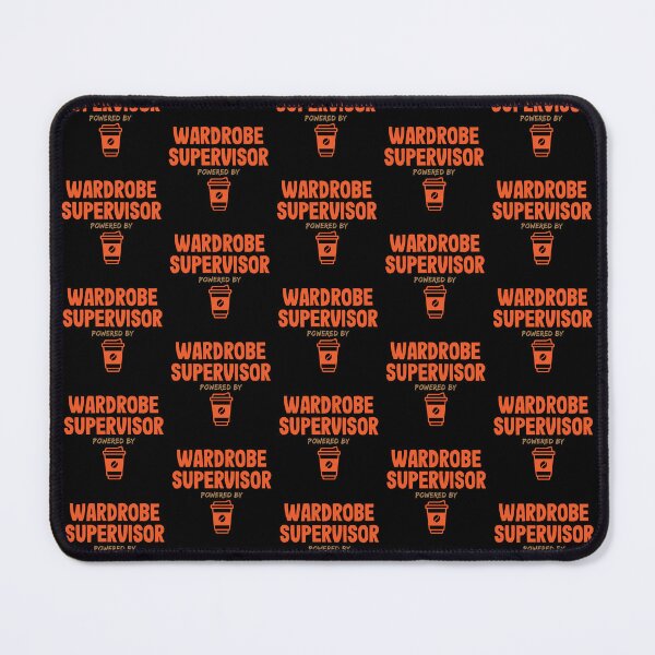Item preview, Wardrobe Supervisor Powered by Coffee designed and sold by NermilioDesigns.